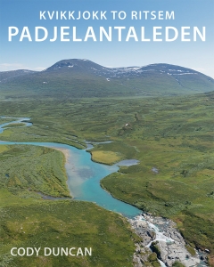 Padjelantaleden Sweden - Hiking From Kvikkjokk to Ritsem